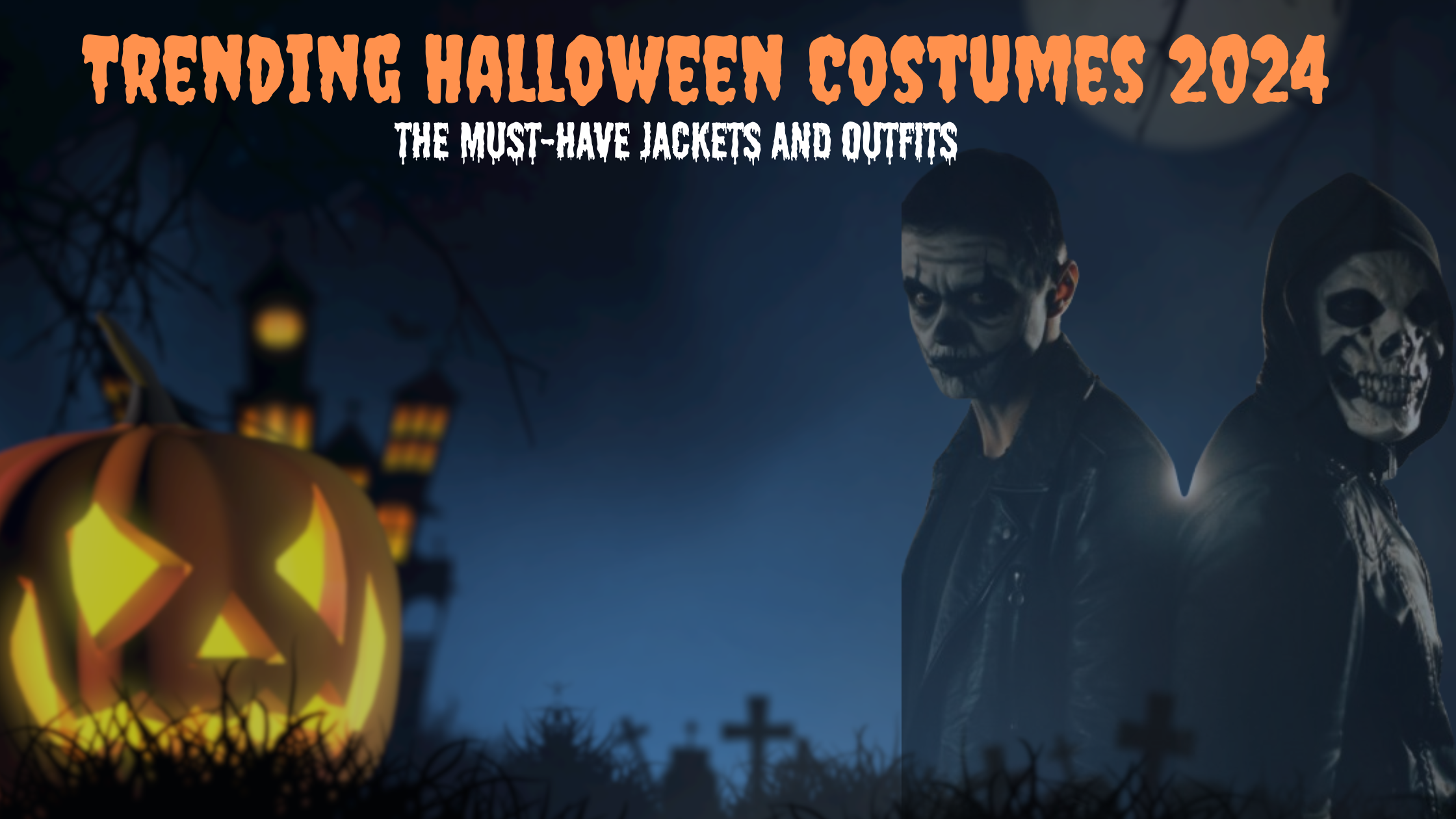 Trending Halloween Costumes 2024: The Must-Have Jackets and Outfits